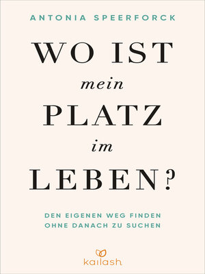 cover image of Wo ist mein Platz im Leben?